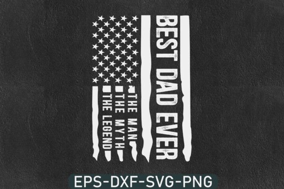 Best Dad Ever Svg, American Flag Svg