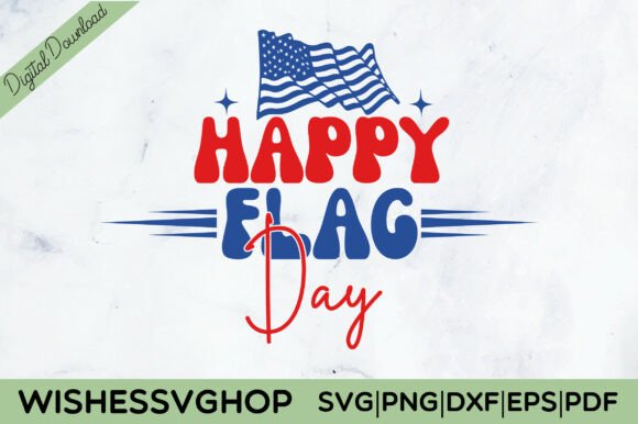 Happy Flag Day SVG PNG for Crafts and Graphics